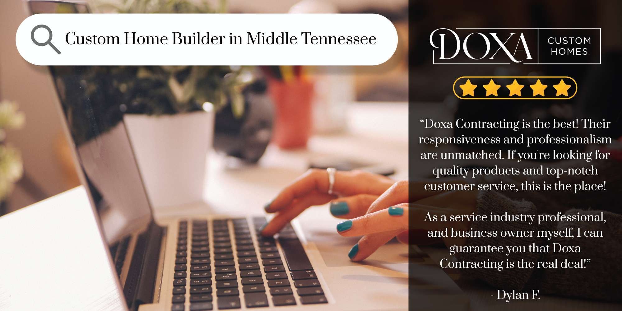 Researching reviews for a Custom Home Builder in Middle Tennessee - DOXA Custom Homes